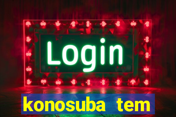 konosuba tem quantas temporadas